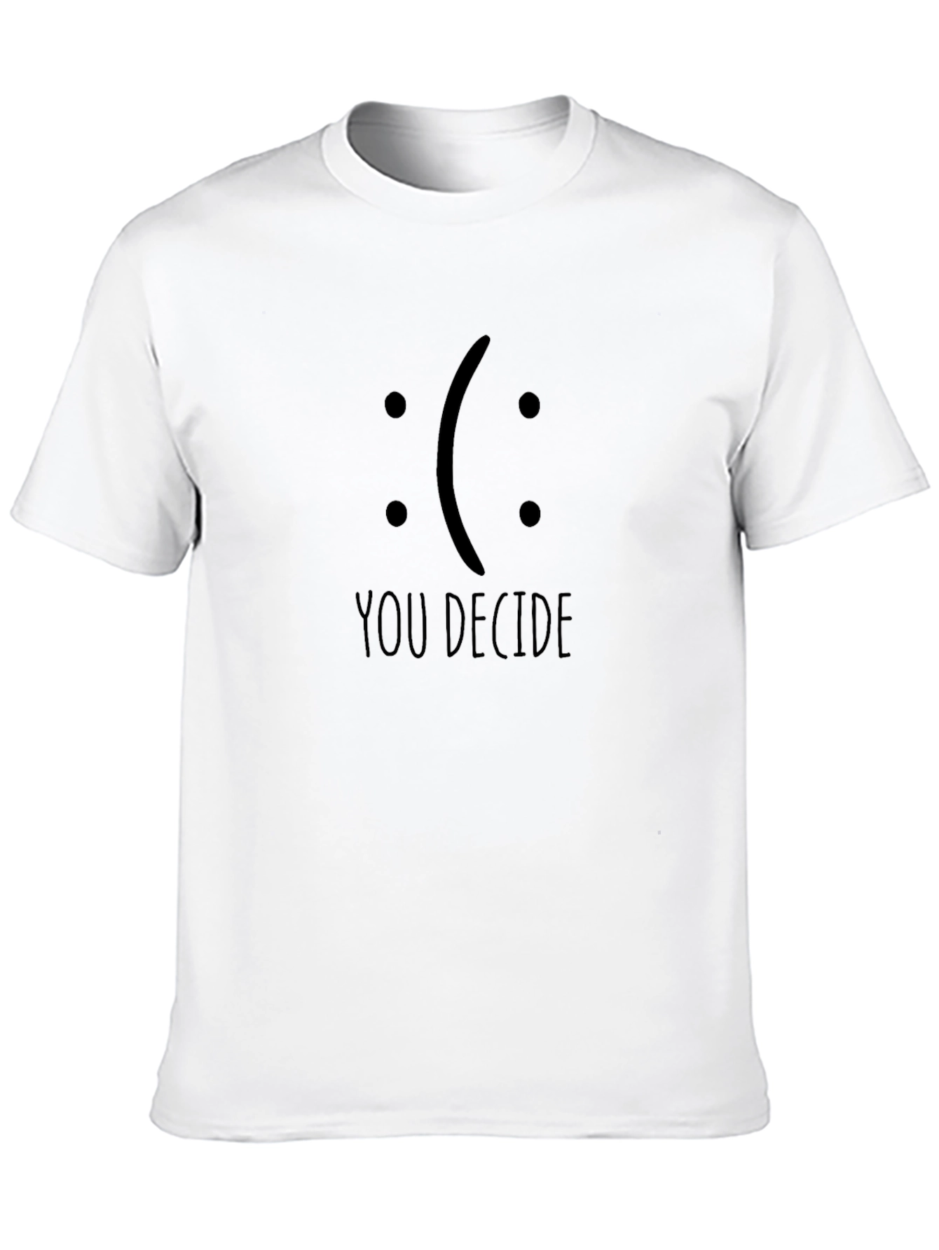 Black You Decide T-Shirt - Funny Graphic Tee view 10