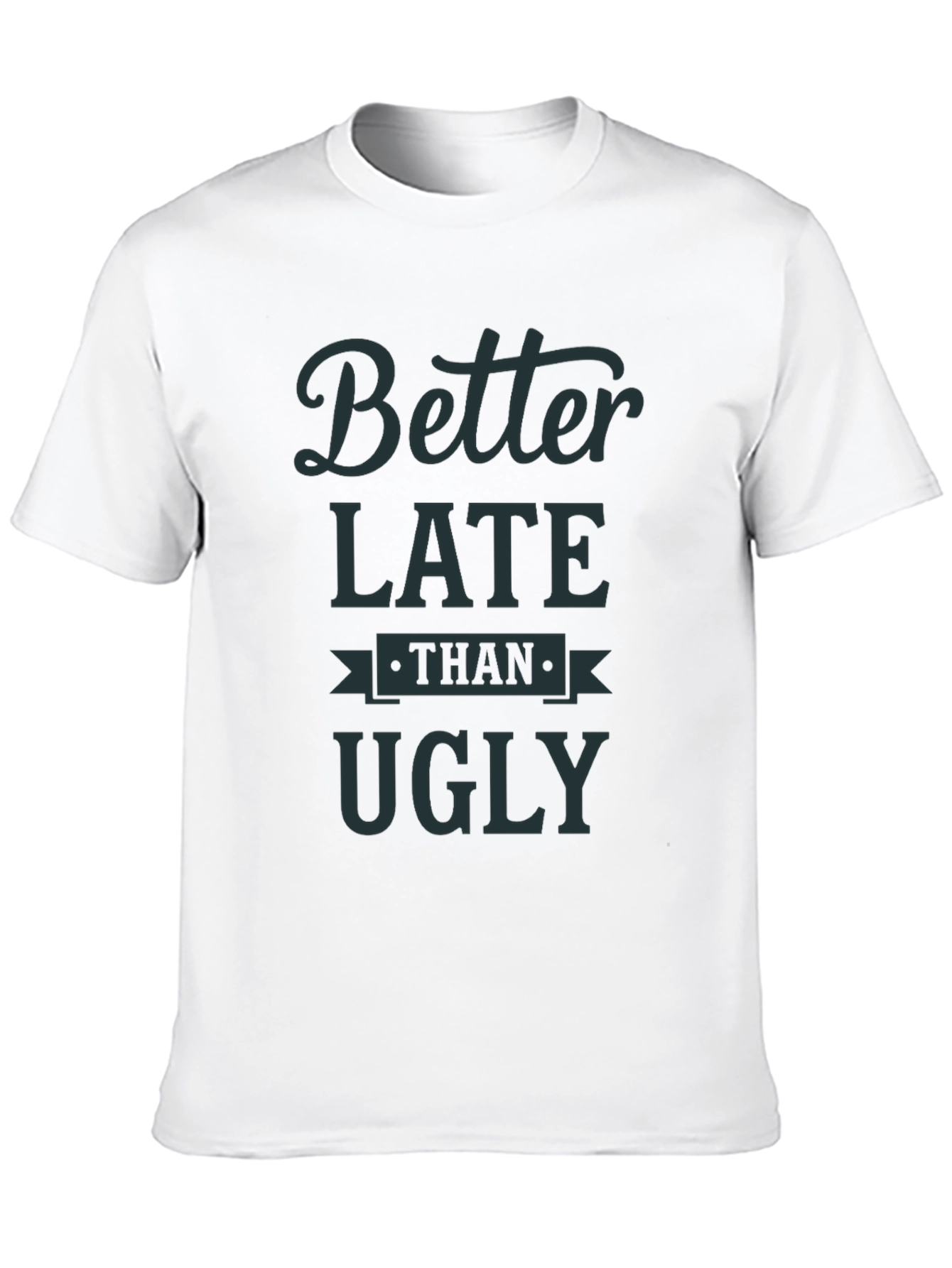 Black Better Late Than Ugly Graphic Tee - Men's Black T-Shirt view 10