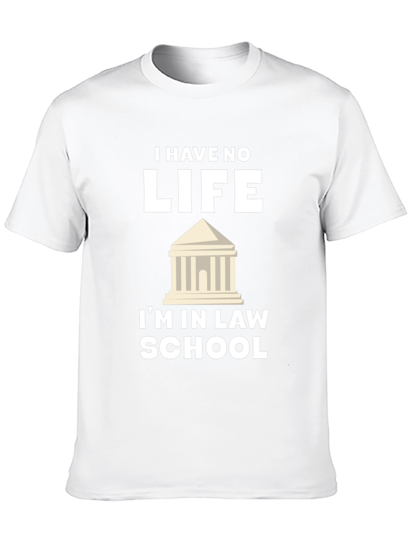 Black Law School T-Shirt - 'I Have No Life' Funny Tee view 10