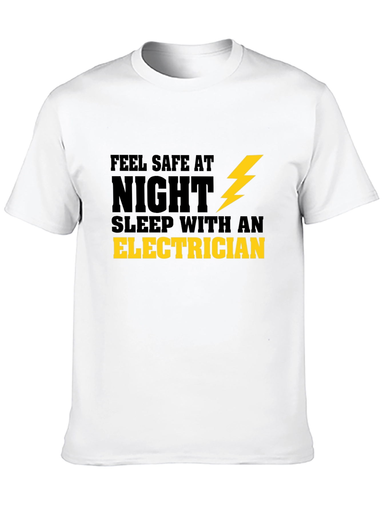 Black Feel Safe Sleep With An Electrician T-Shirt view 10