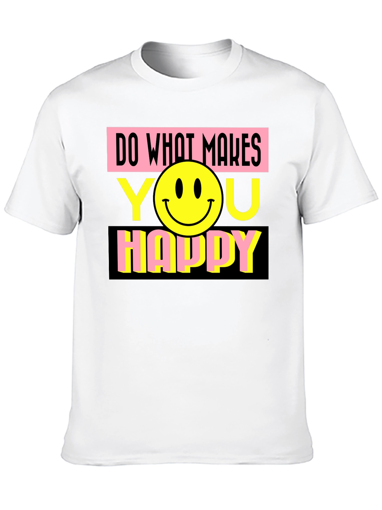 Black Do What Makes You Happy Graphic T-Shirt view 10