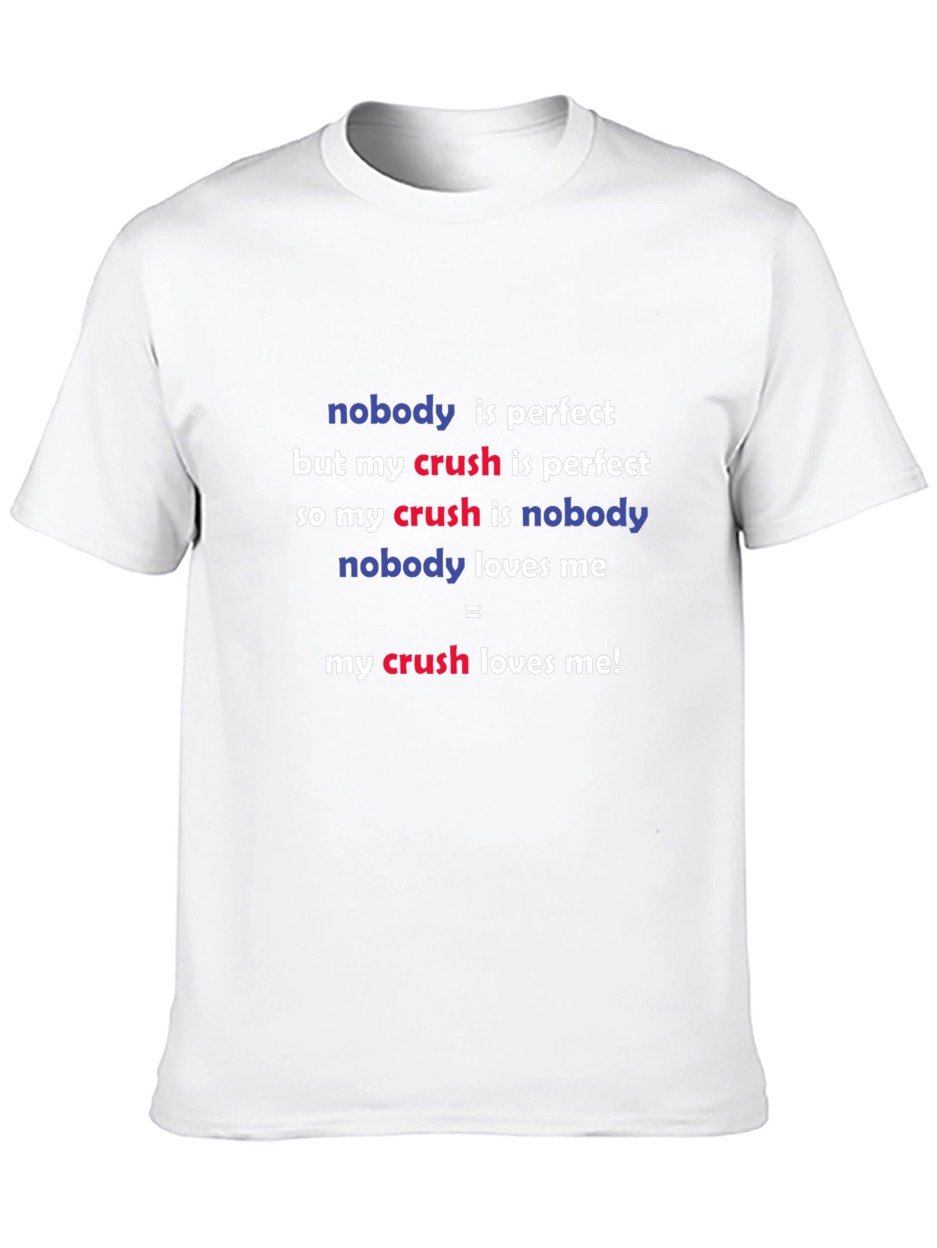 Black Crush Equation T-Shirt - Nobody Is Perfect Funny Tee view 10