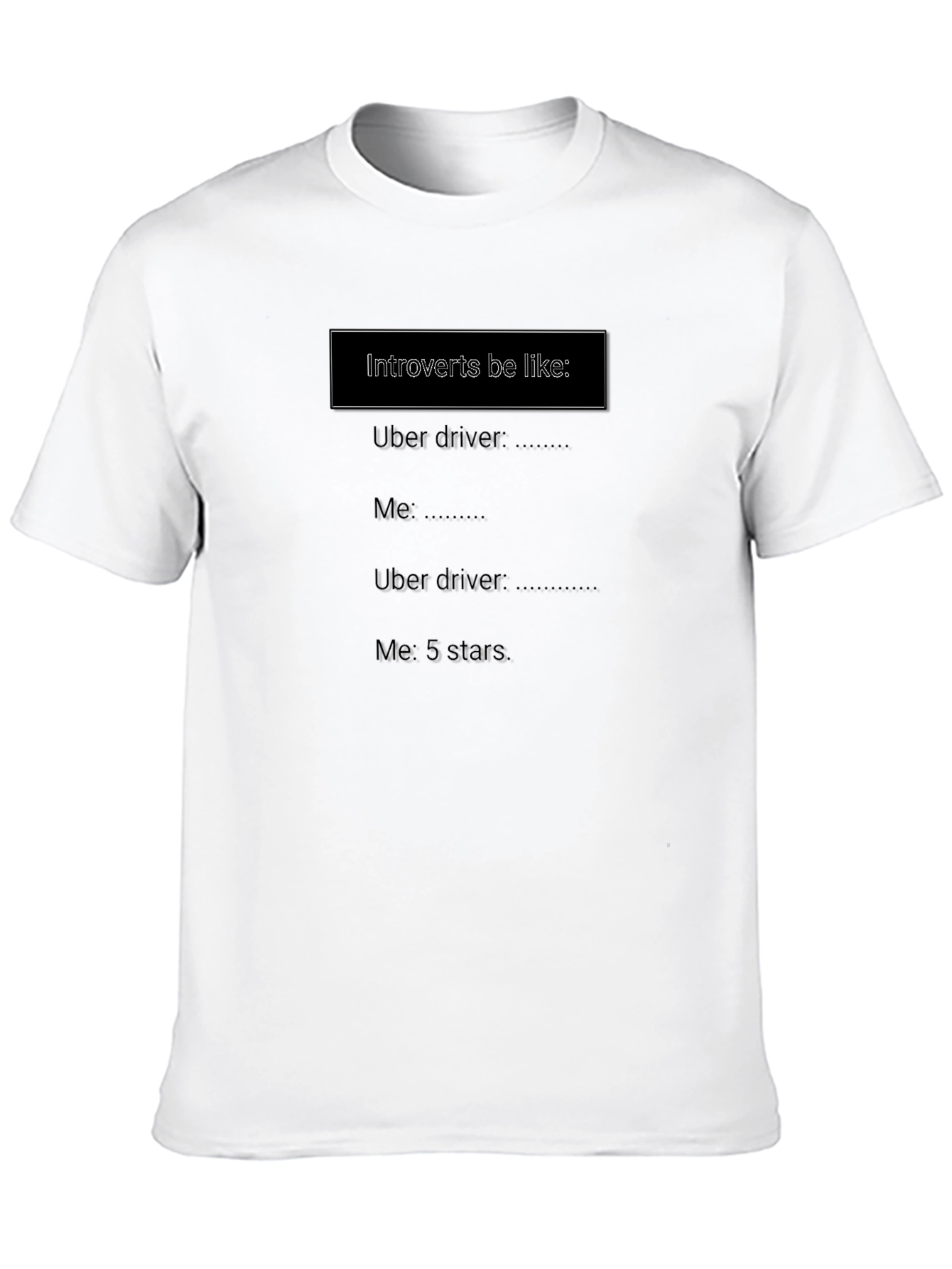 Black Introvert Uber Driver T-Shirt - Funny Meme Tee view 10