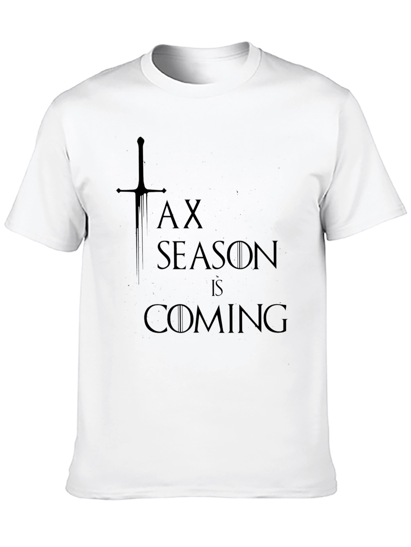 Black Tax Season Is Coming T-Shirt view 10