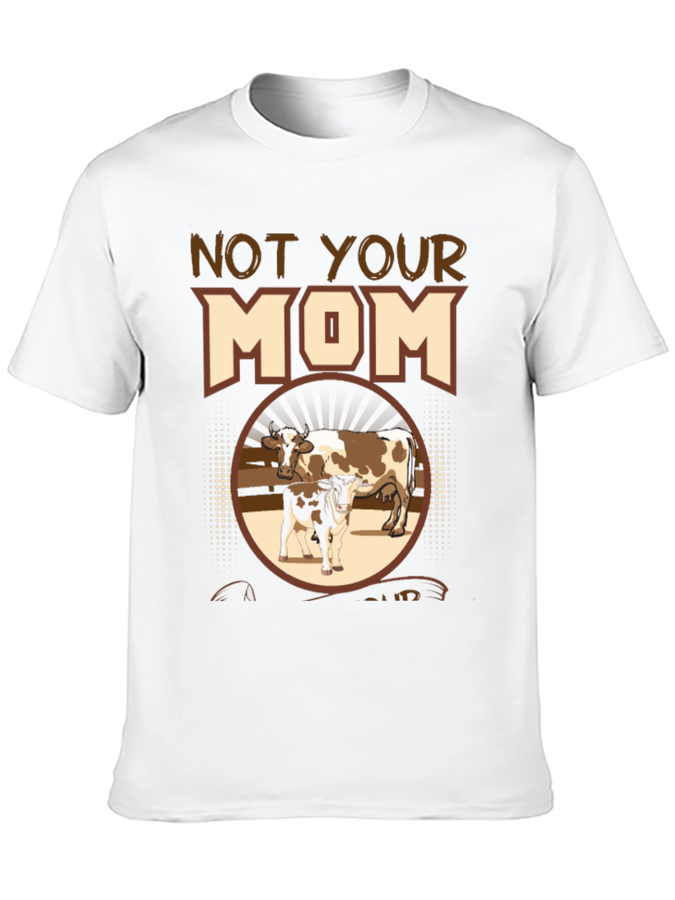 Black Not Your Mom T-Shirt - Cow Graphic Tee view 10