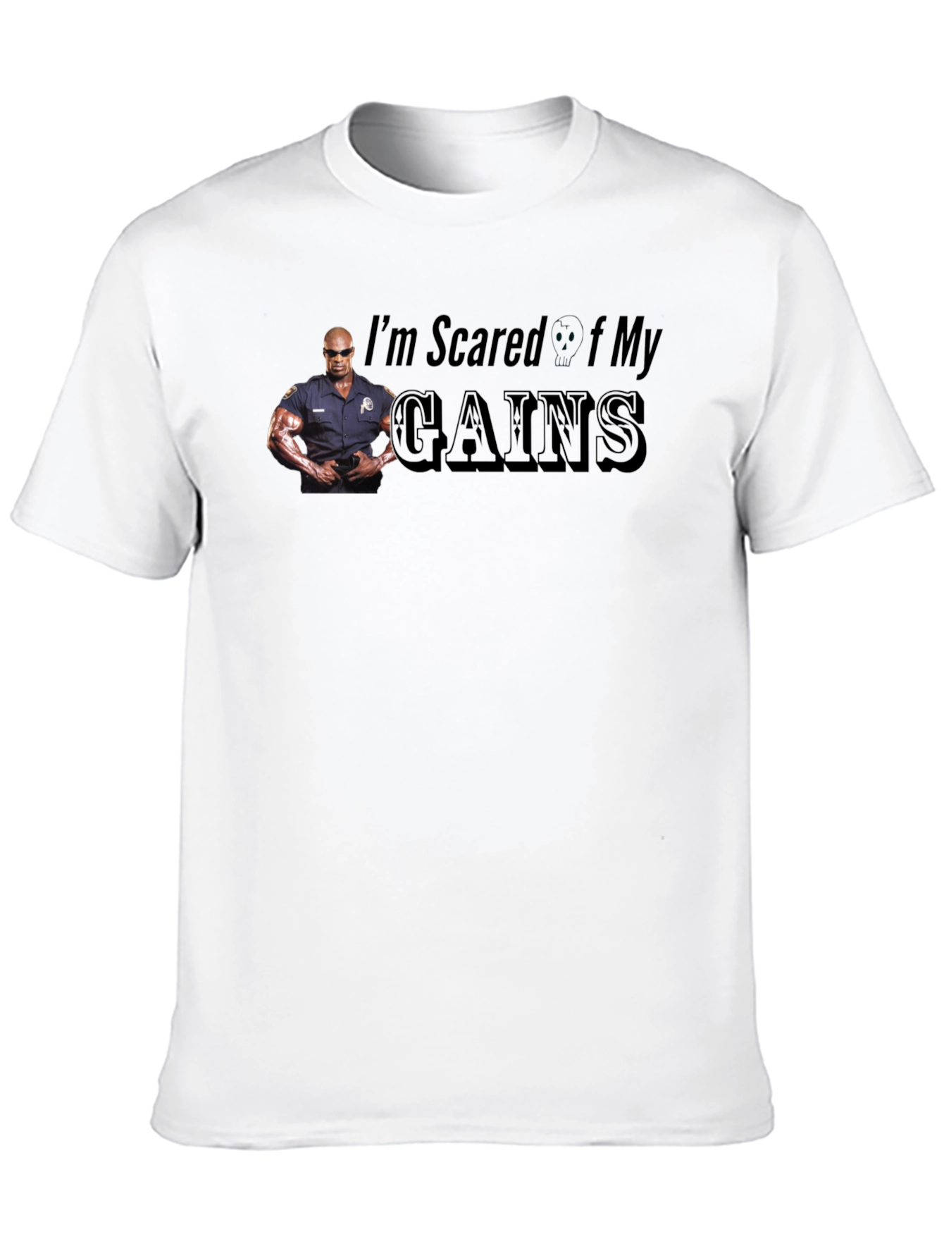 Black I'm Scared Of My Gains Funny Graphic T-Shirt view 10