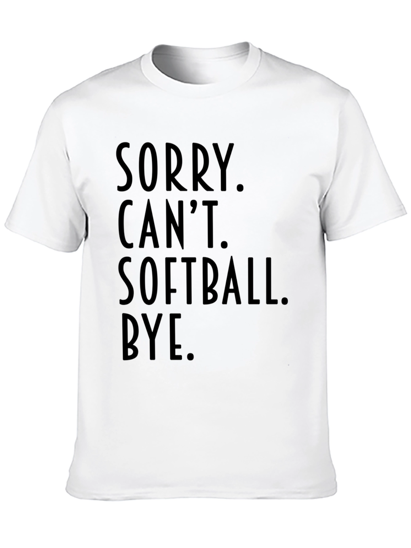 Black Sorry Can't Softball Bye Black T-Shirt view 10
