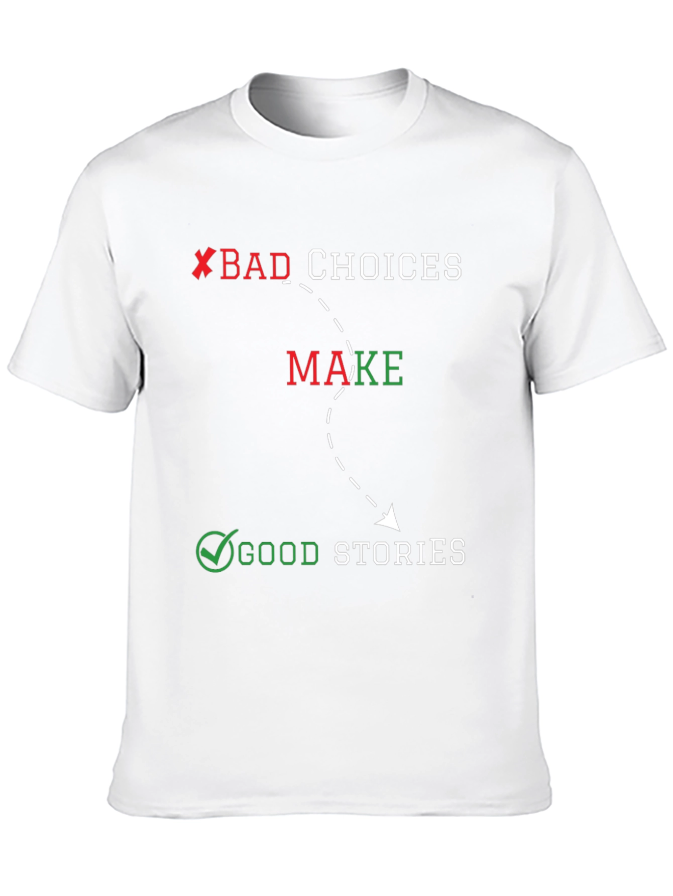 Black Bad Choices Good Stories Black Graphic Tee view 10