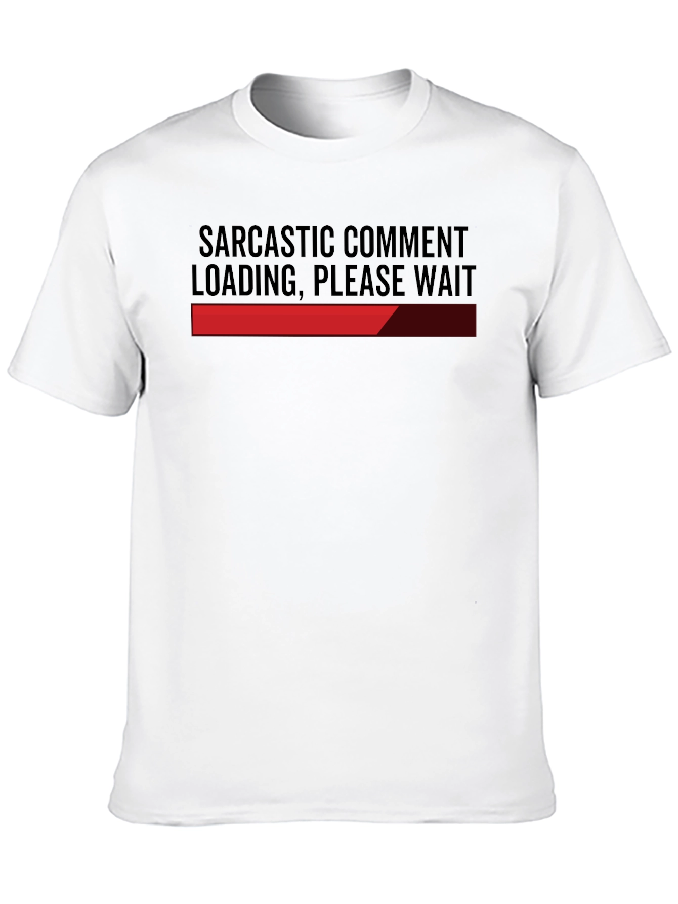 Black Sarcastic Comment Loading Funny Graphic Tee view 10