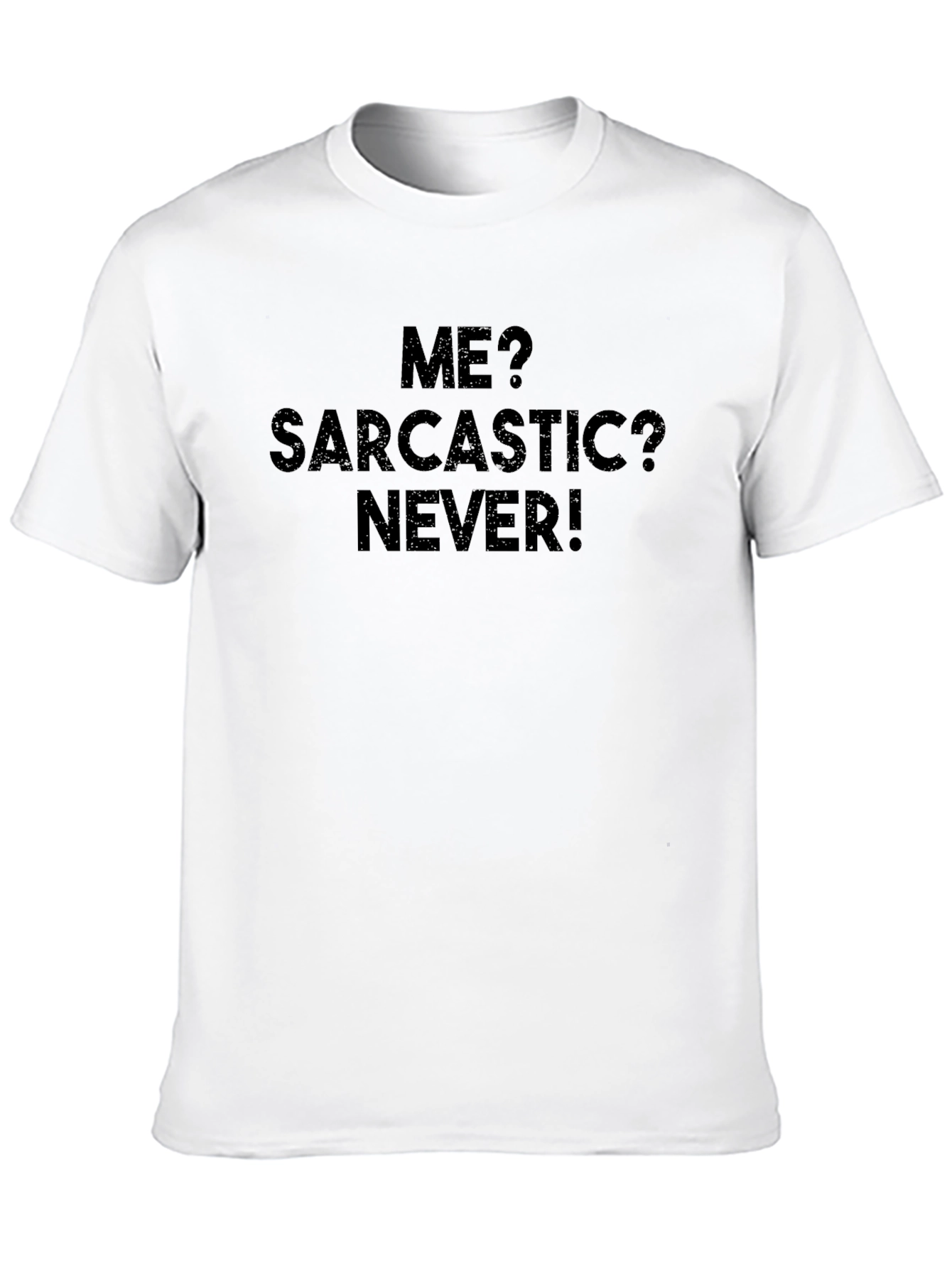 Black Sarcastic Never T-Shirt view 10