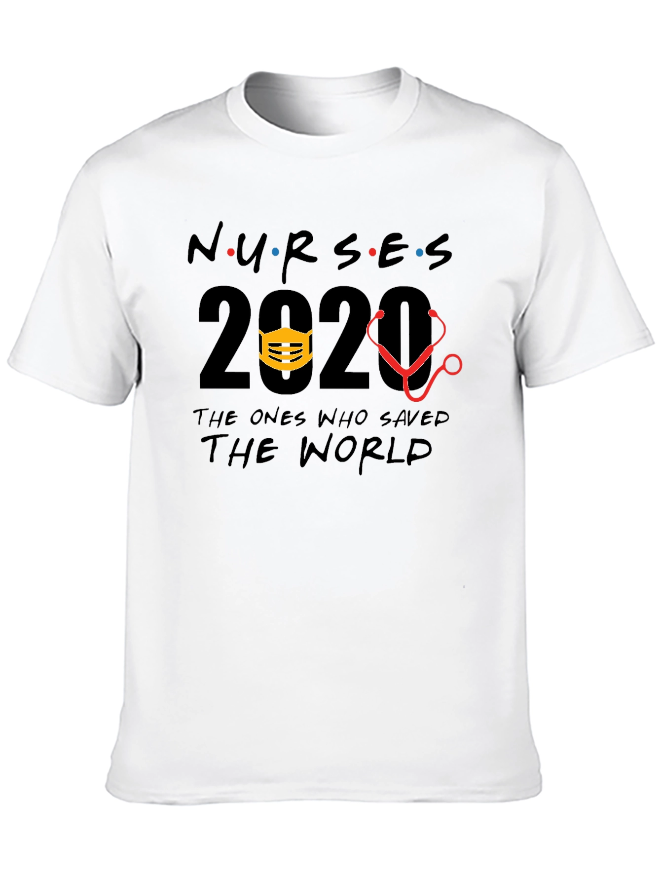 Nurses 2020 Saved the World T-Shirt - 10