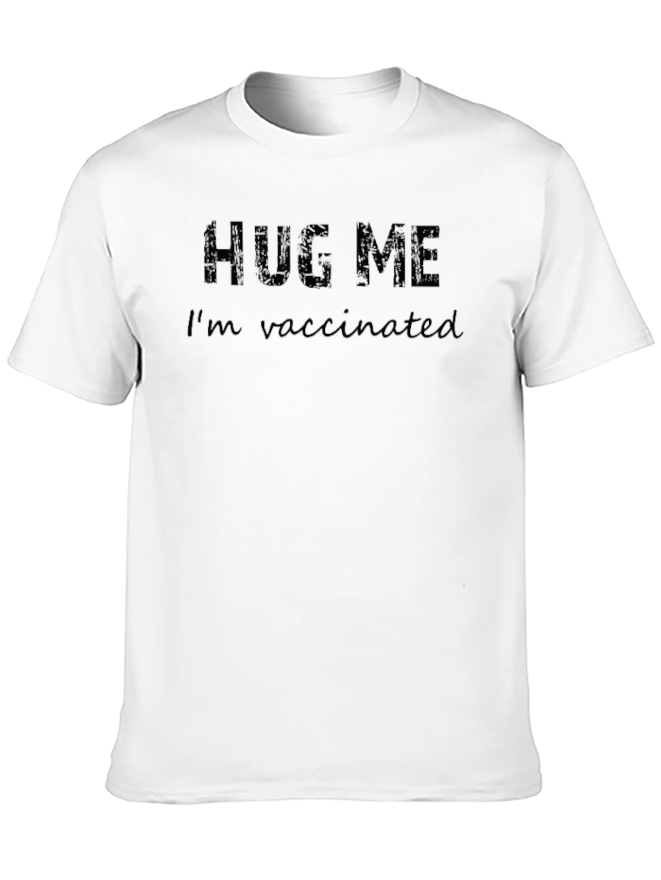 Black Hug Me I'm Vaccinated Graphic T-Shirt view 10