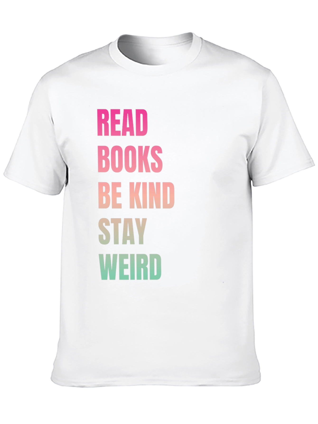 Black Read Books Be Kind Stay Weird Black T-Shirt view 10