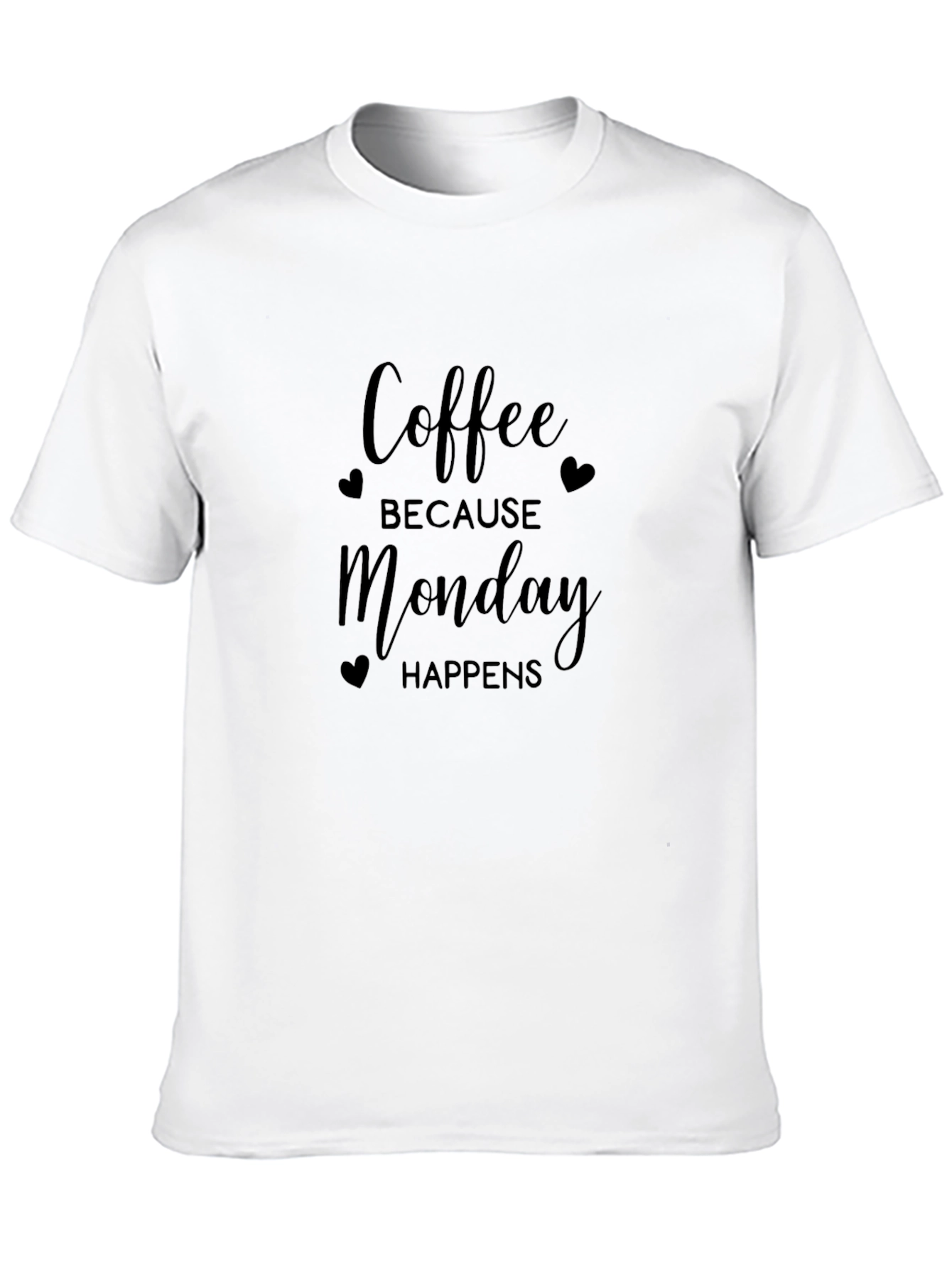 Black Coffee Because Monday Happens T-Shirt view 10
