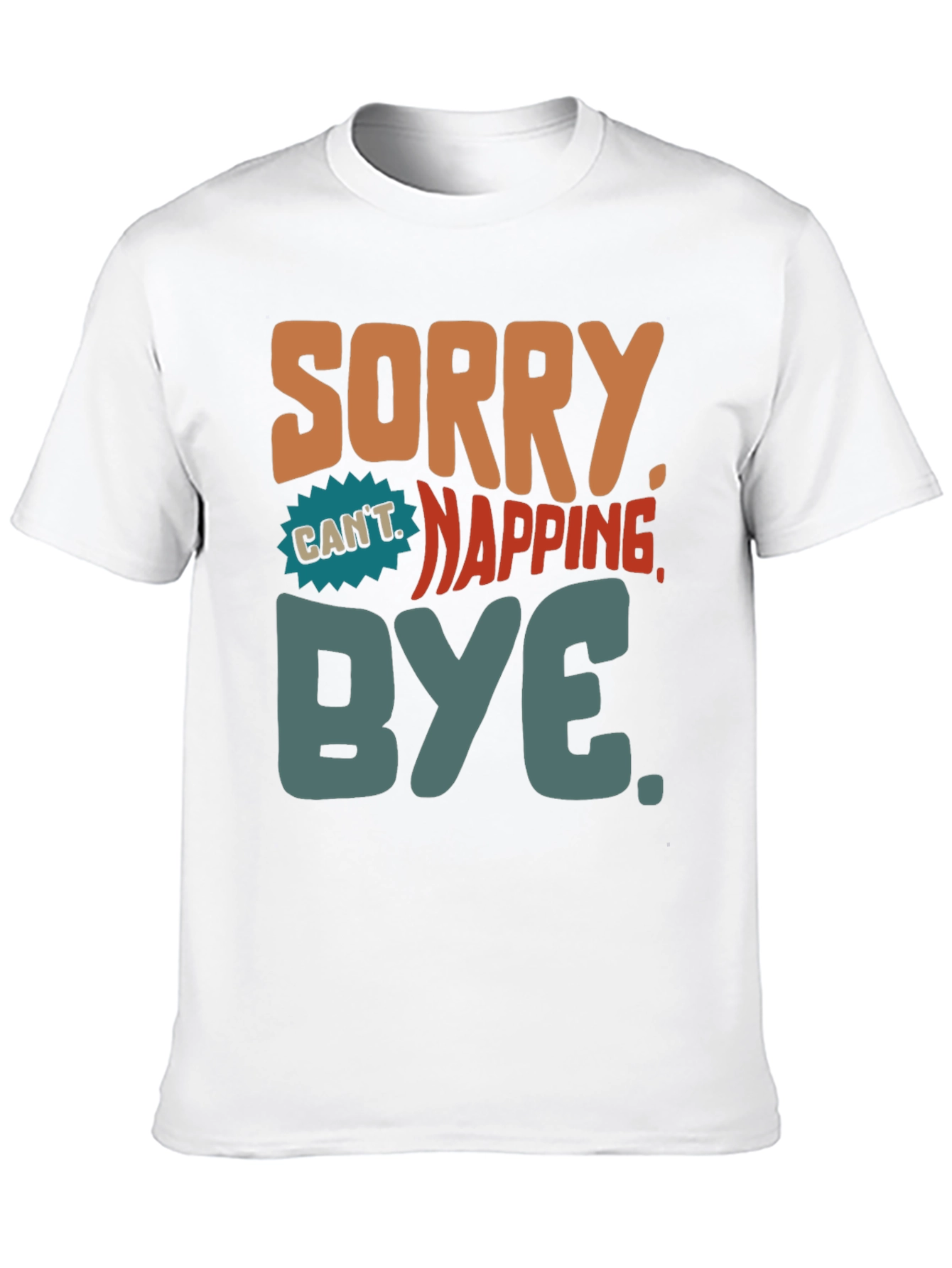 Black Sorry Can't Napping Bye T-Shirt view 10