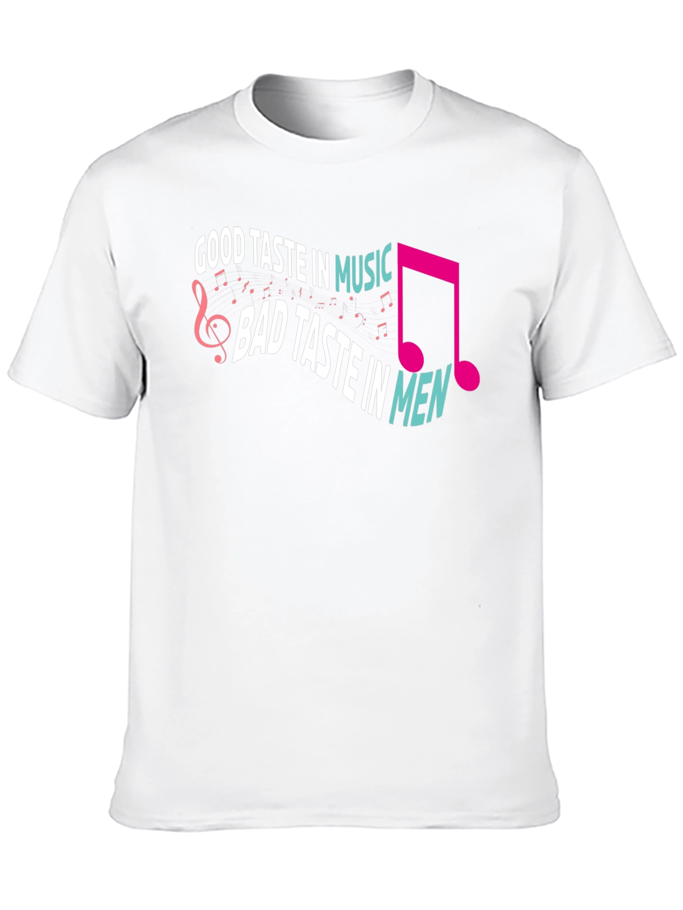 Black Humorous Graphic Tee: Good Taste in Music, Bad Taste in Men view 10