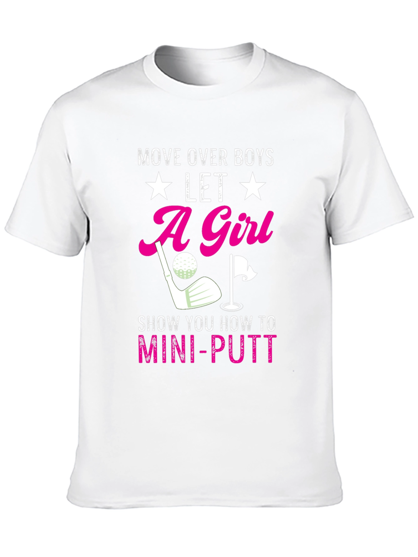 Black Funny Golf T-Shirt: Move Over Boys, Let A Girl Mini-Putt view 10