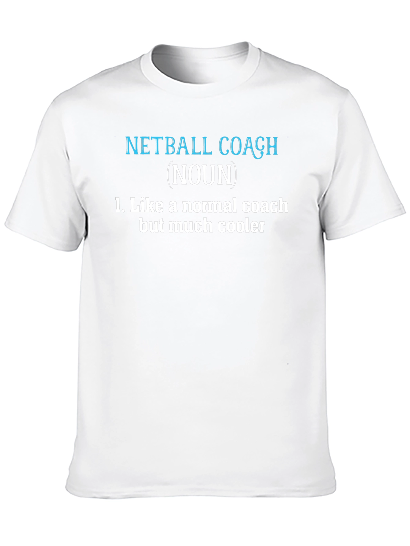 Black Netball Coach T-Shirt - Like a Normal Coach, But Cooler! view 10