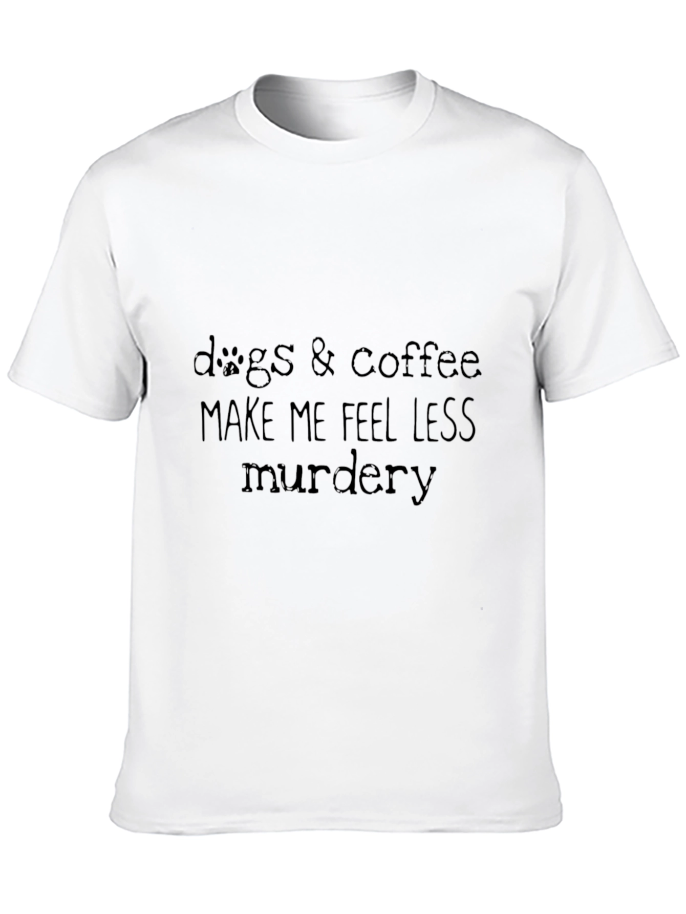 Black Dogs & Coffee "Less Murdery" Black T-Shirt view 10