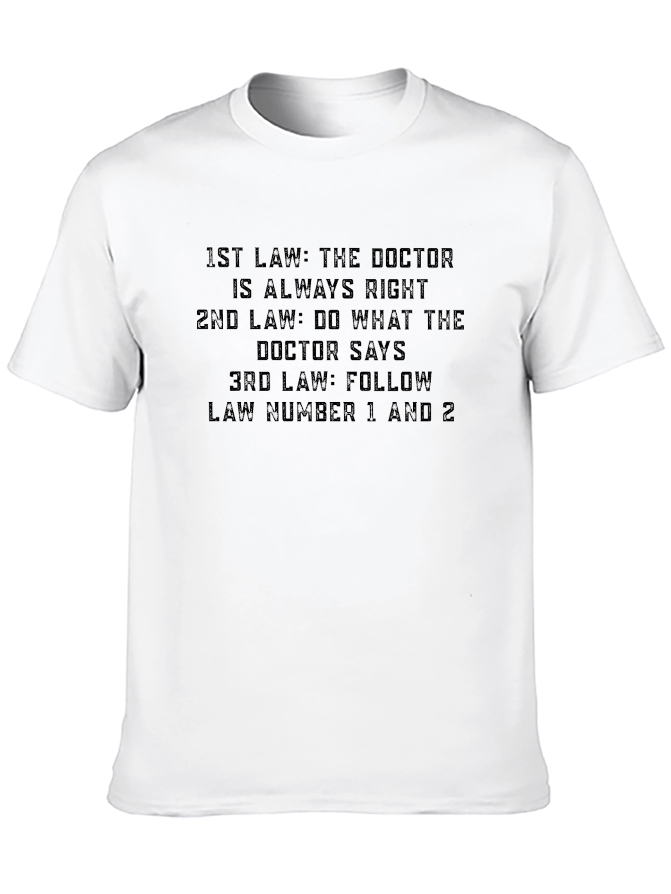 Black Doctor's Law T-Shirt - Humorous Medical Tee view 10