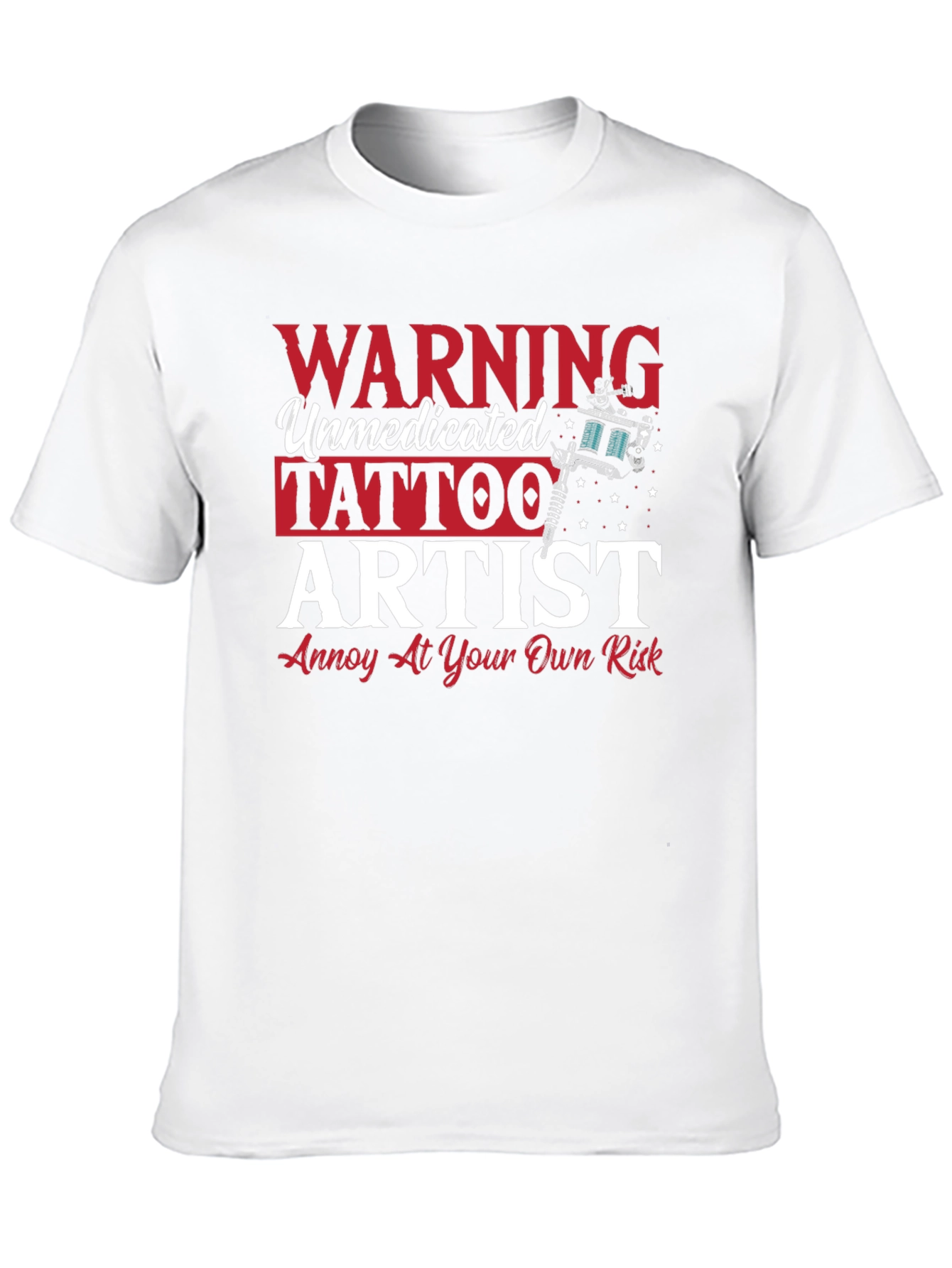 Black Warning Unmedicated Tattoo Artist T-Shirt view 10