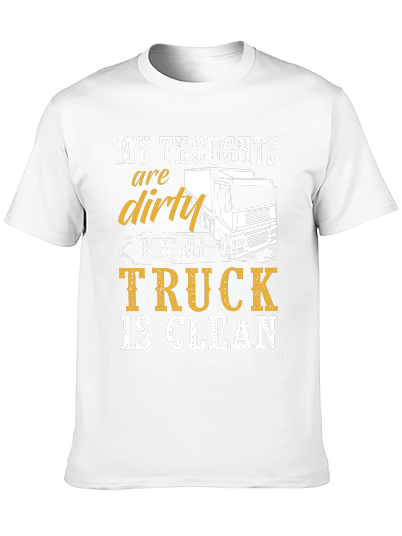 Black Dirty Thoughts Clean Truck Graphic T-Shirt view 10