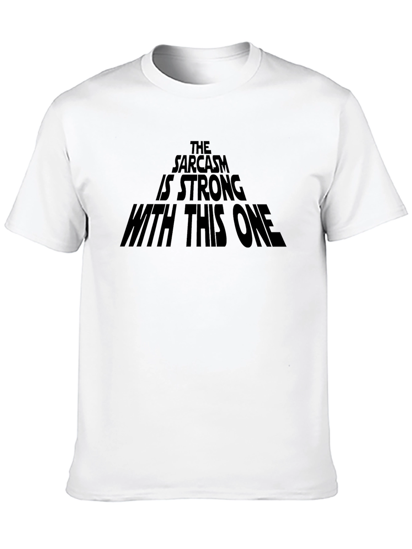 Black Sarcasm Strong T-Shirt Funny Geek Tee view 10