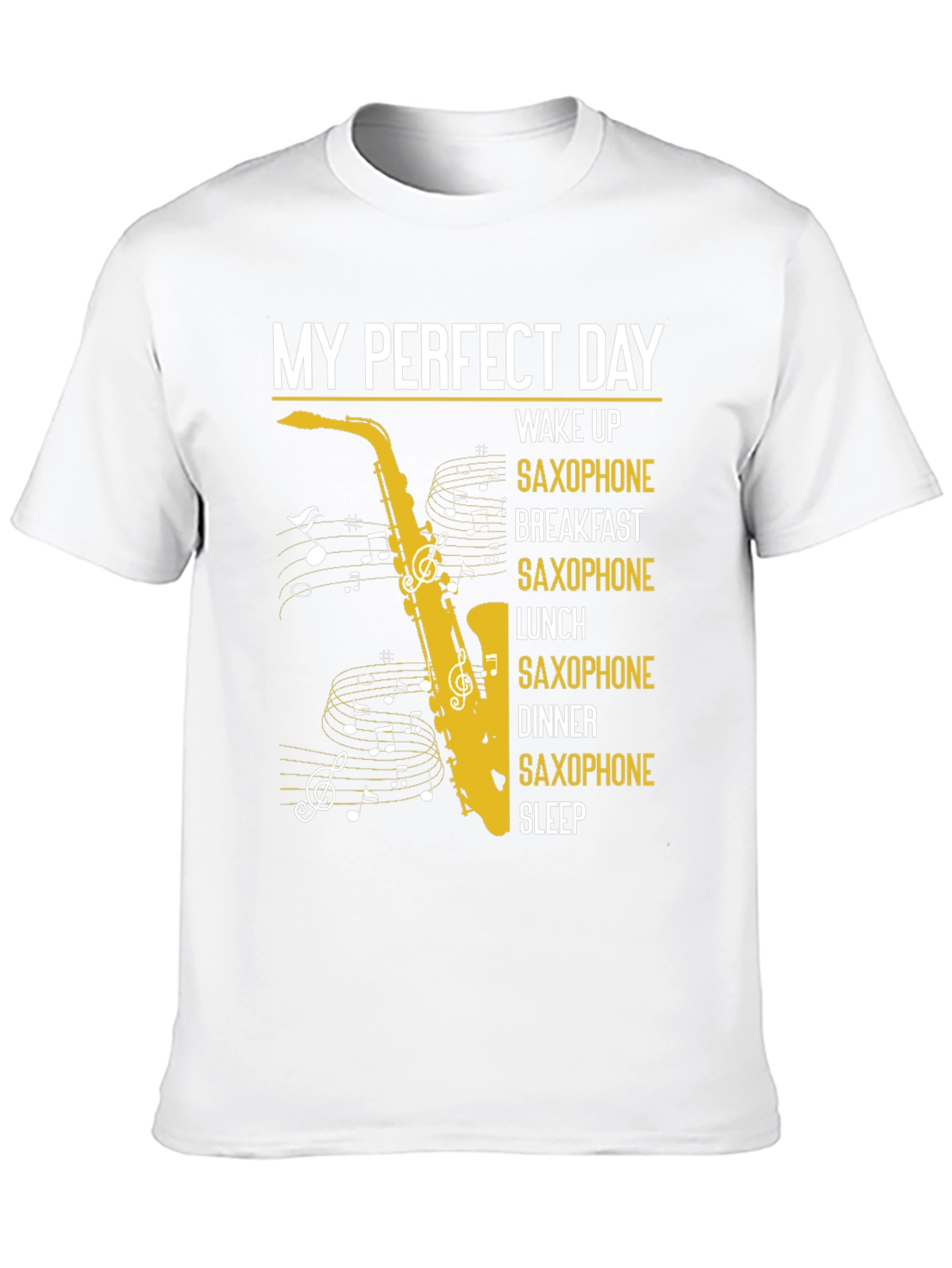 Black My Perfect Day Saxophone T-Shirt view 10