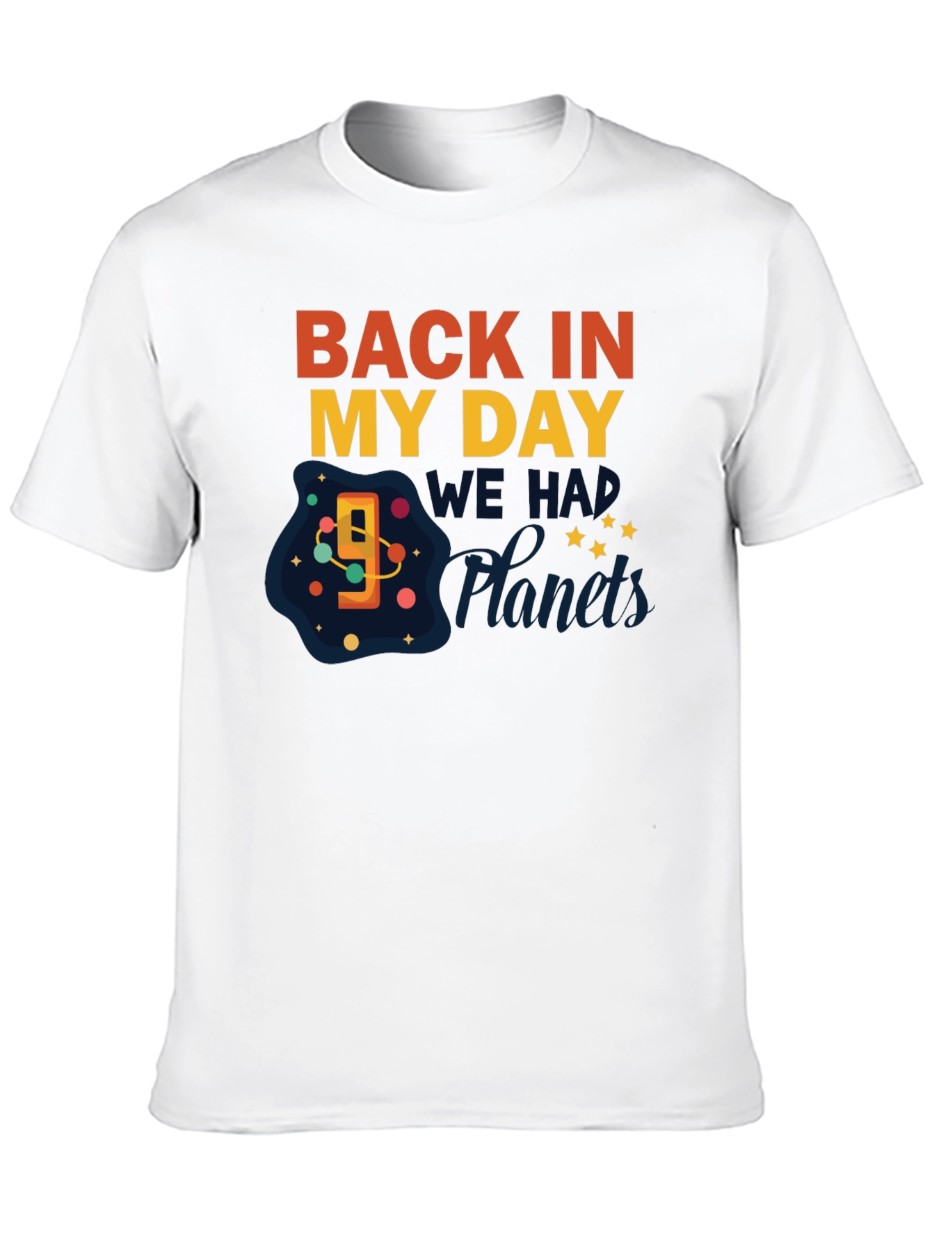 Retro "Back In My Day 9 Planets" Graphic Tee - 10
