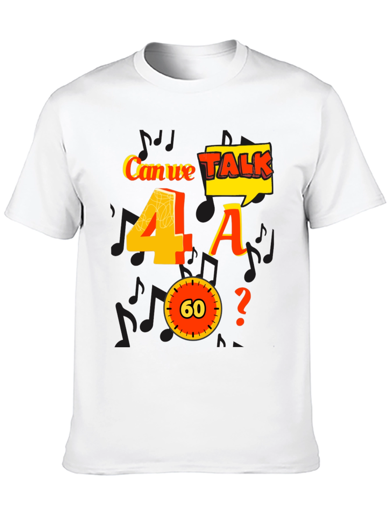 Black Can We Talk 4 A 60? Graphic Tee view 10