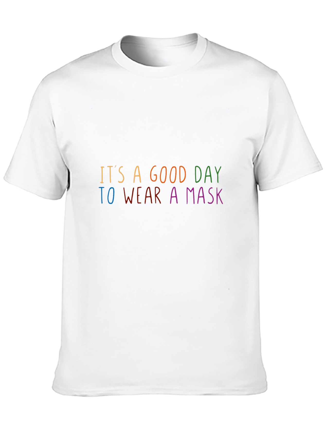 Black It's A Good Day To Wear A Mask T-Shirt view 10