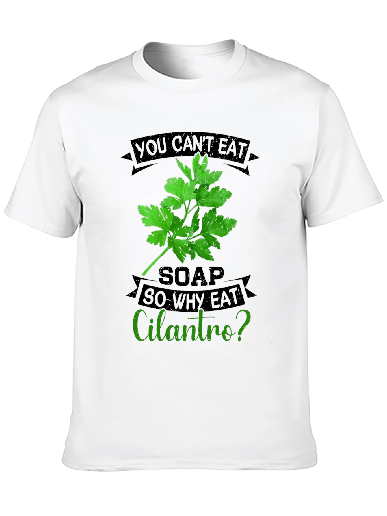 Black Funny Cilantro T-Shirt - Soap Taste Humor view 10
