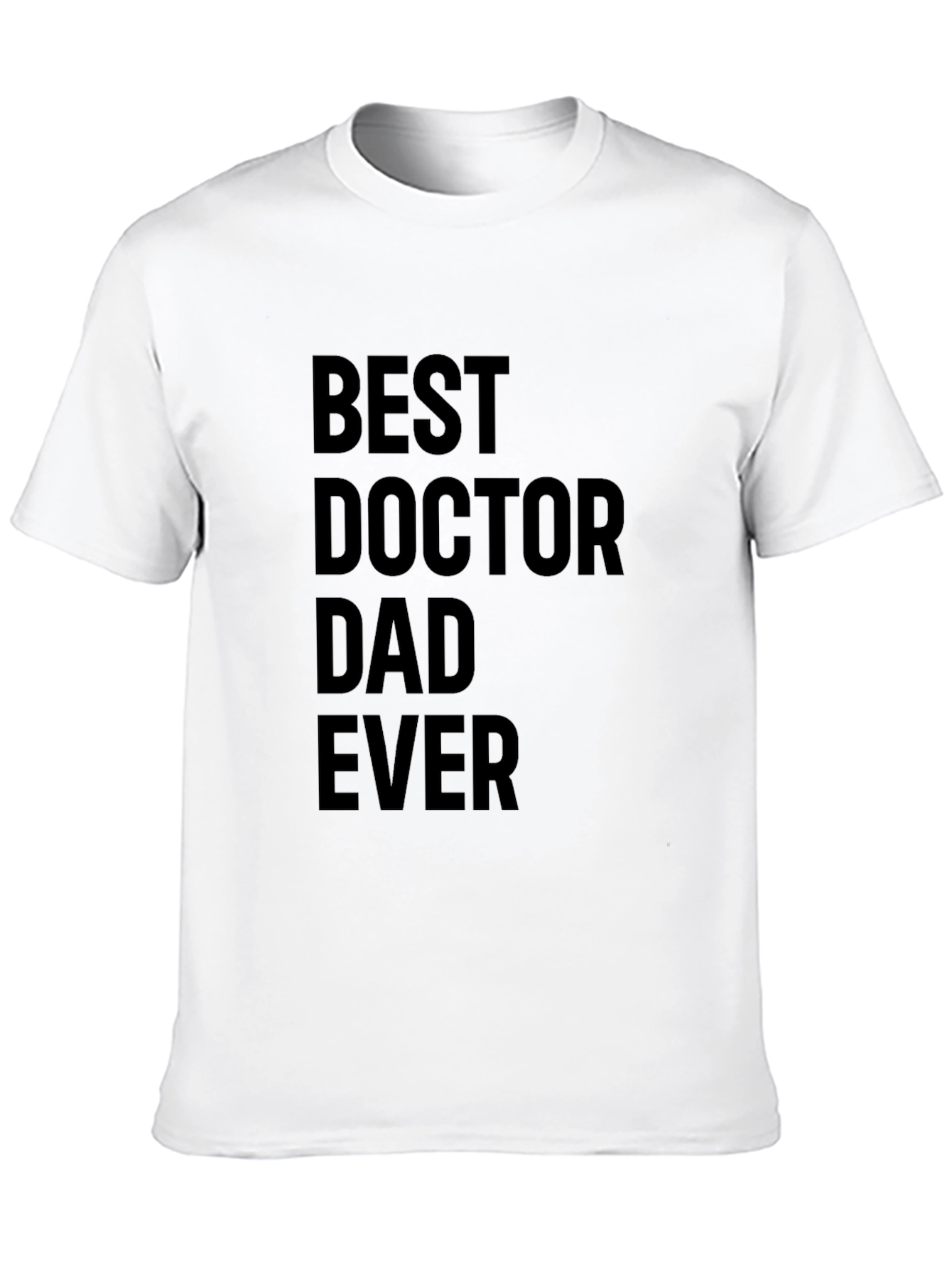 Black Best Doctor Dad Ever Black T-Shirt view 10
