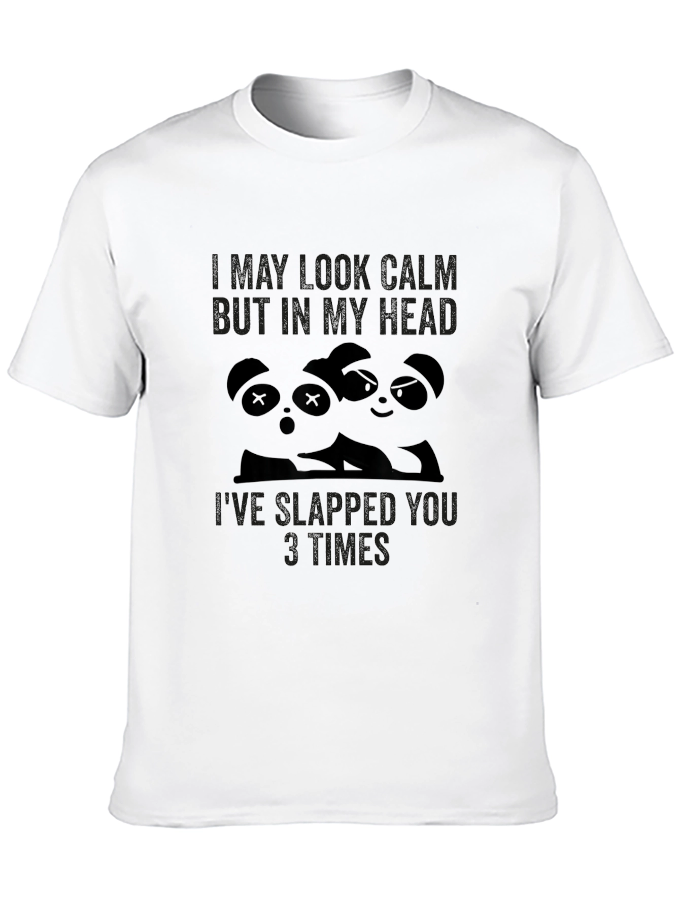 Black Funny Panda T-Shirt: I May Look Calm view 10