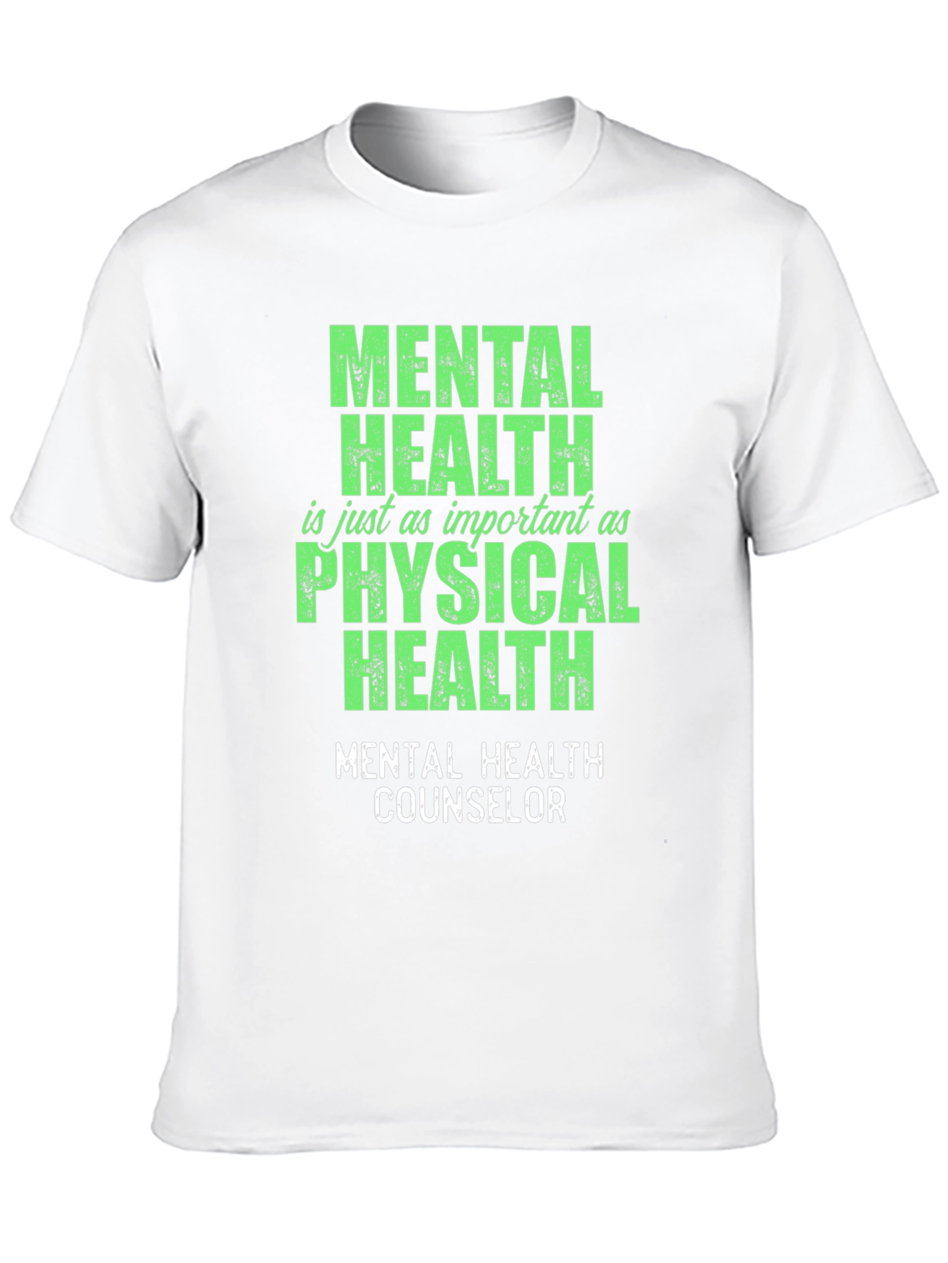 Mental Health Counselor T-Shirt - Green Graphic Tee - 10