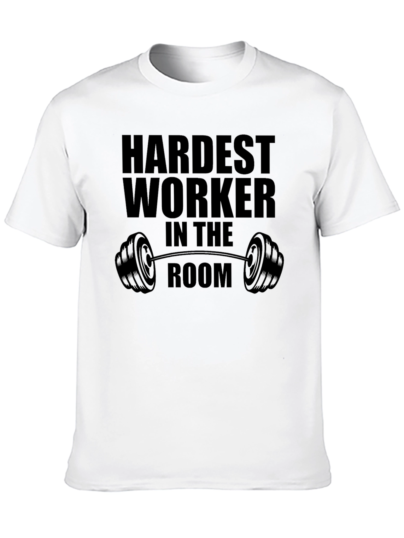 Black Hardest Worker In The Room Black T-Shirt view 10