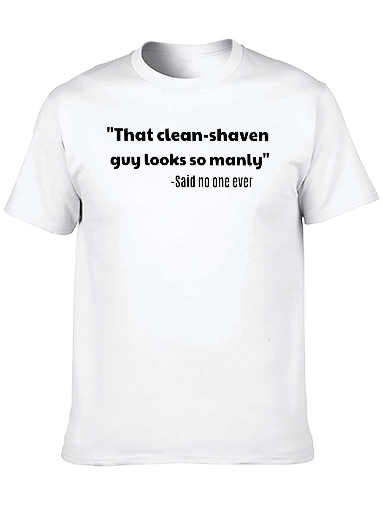 Black Funny Clean-Shaven Manly T-Shirt view 10