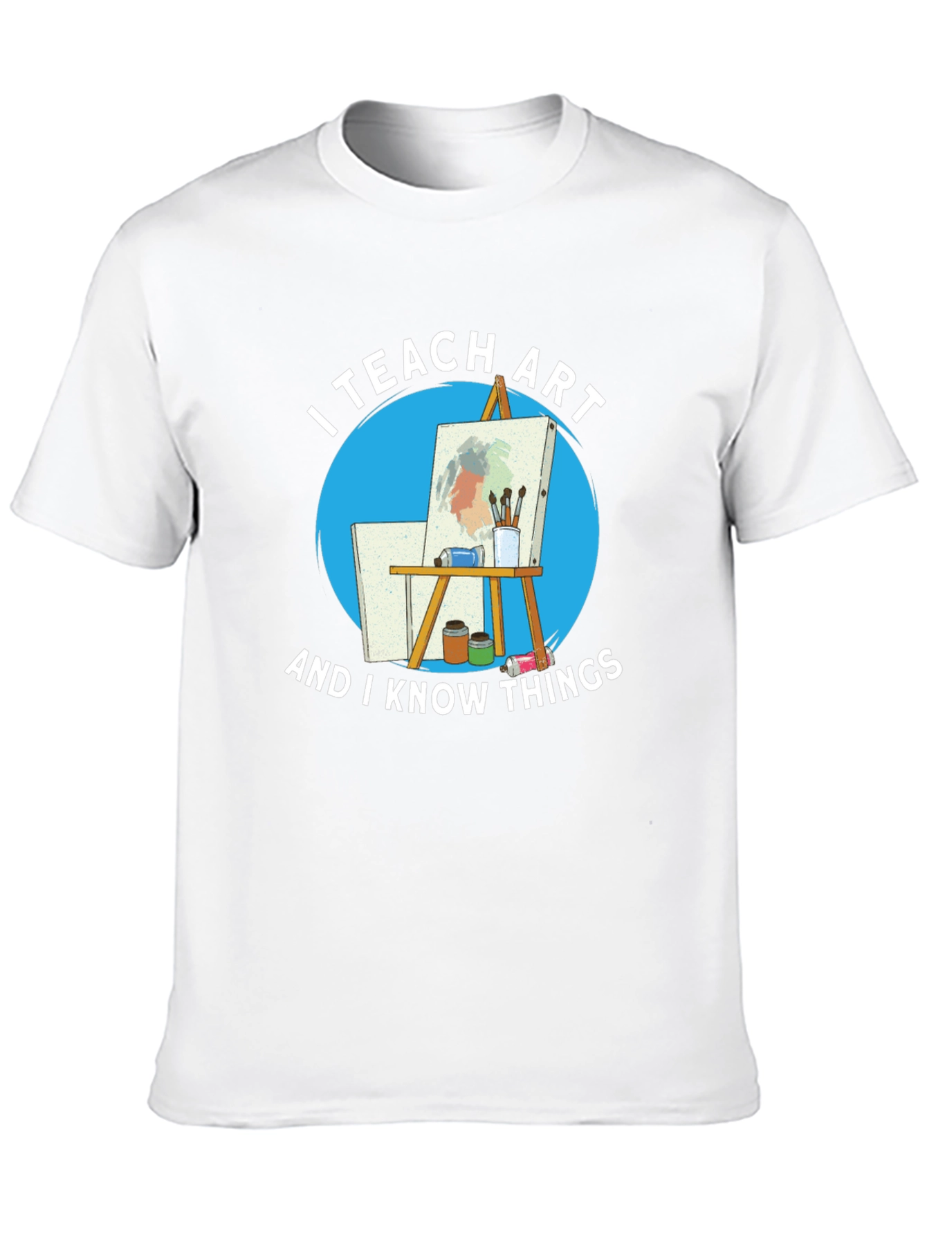 I Teach Art T-Shirt - 10