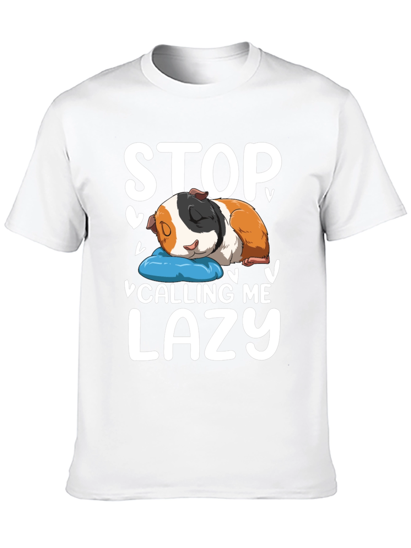 Black Stop Calling Me Lazy Guinea Pig T-Shirt view 10