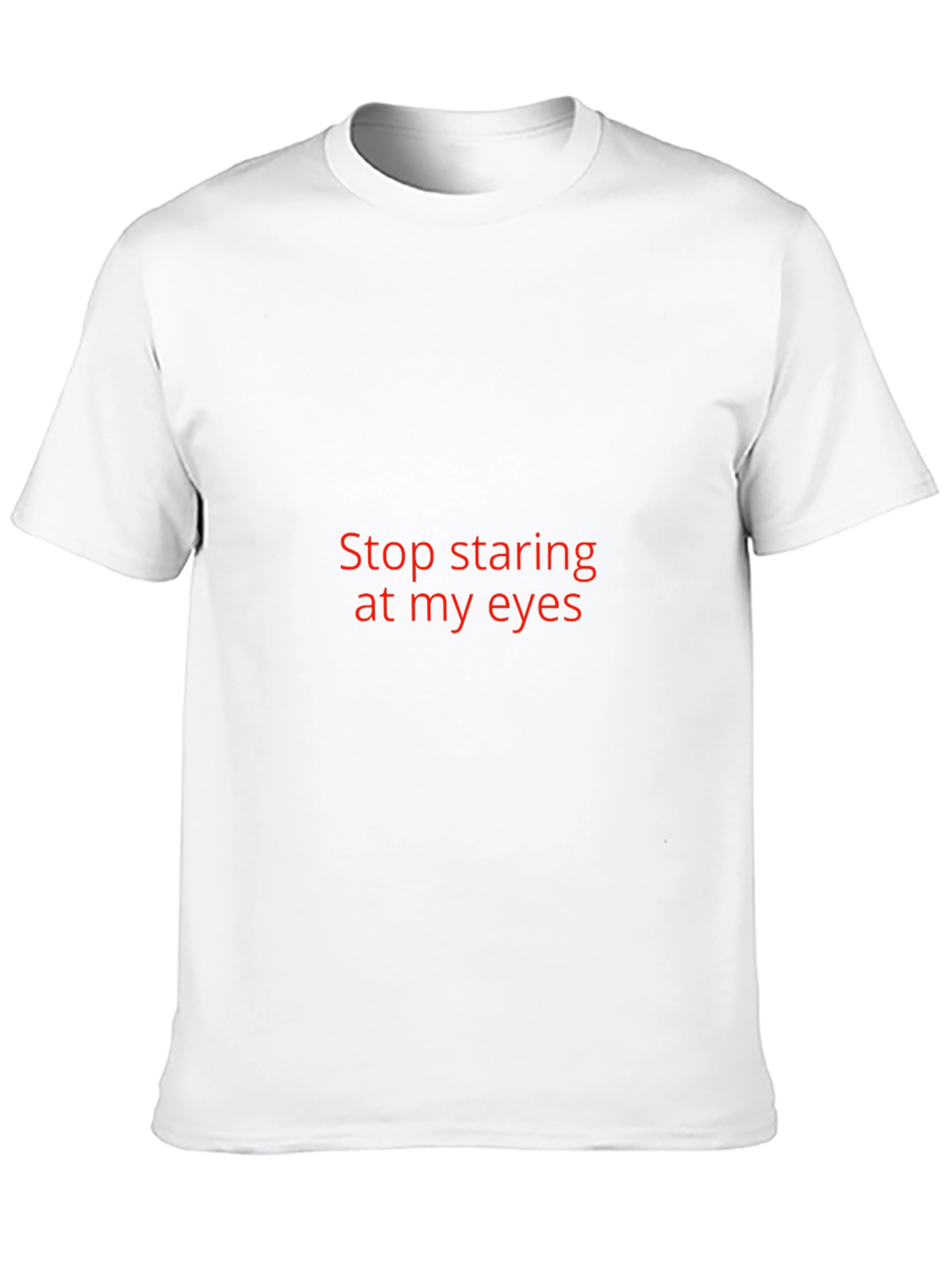 Black Funny Stop Staring T-Shirt - Bold Statement Tee view 10