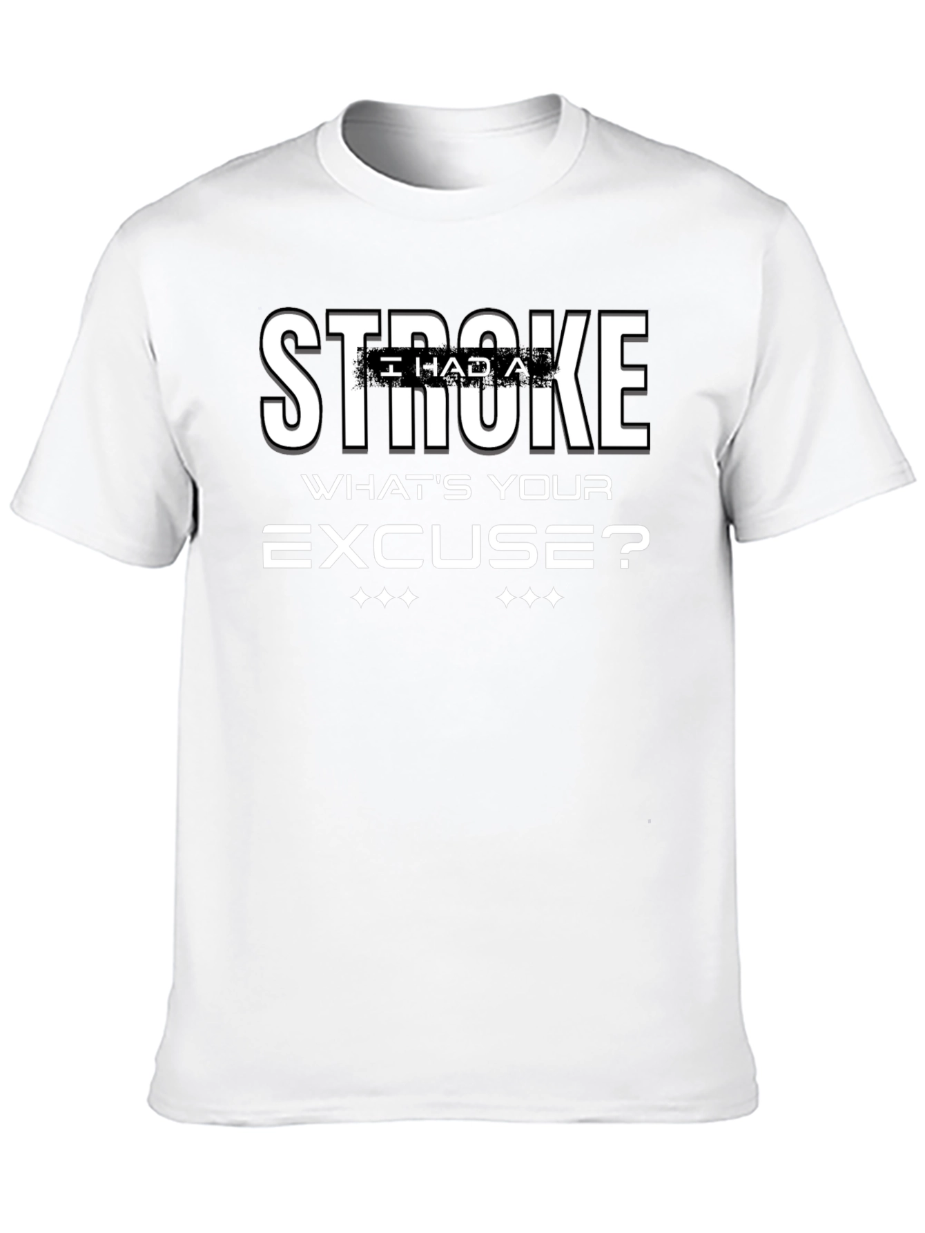 Black Funny Stroke Survivor T-Shirt - What's Your Excuse? view 10