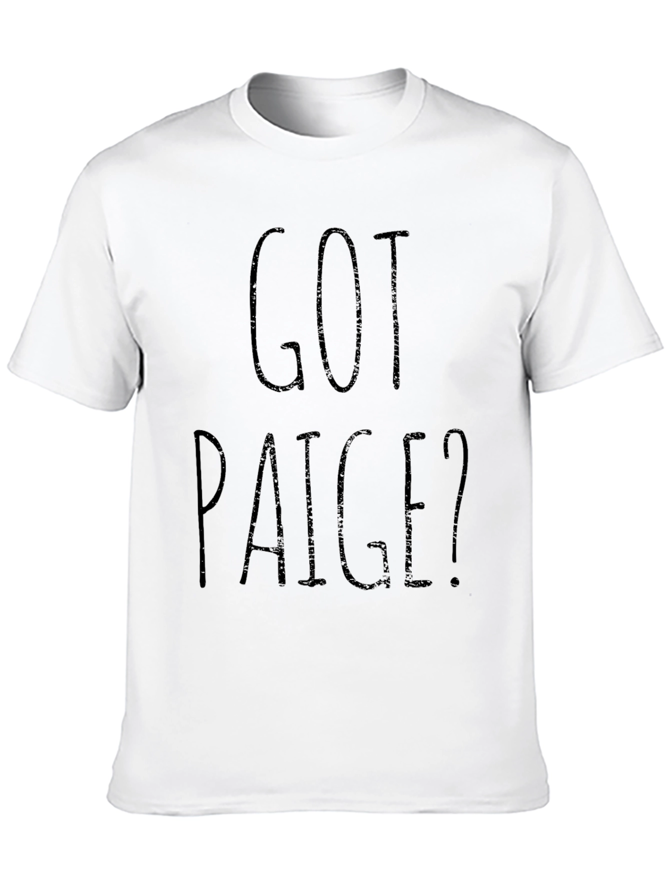 Black Got Paige? Black Graphic T-Shirt Novelty Gift Idea view 10