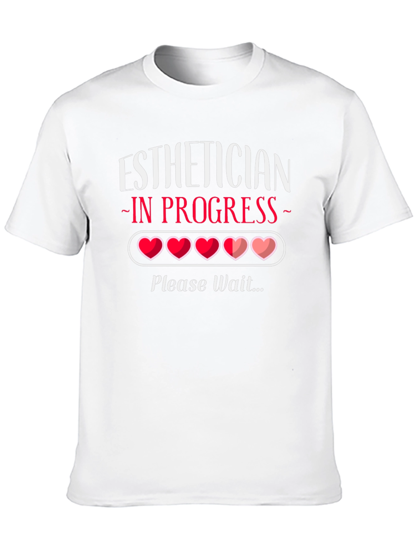 Black Esthetician In Progress T-Shirt - Please Wait Loading Hearts Tee view 10