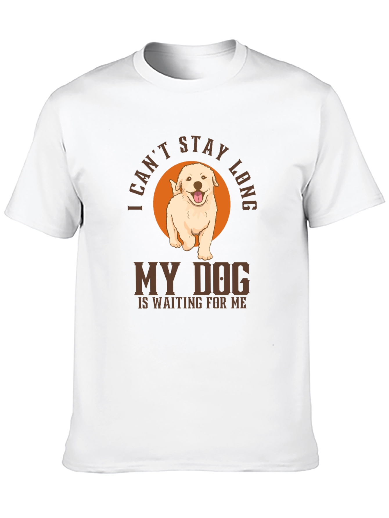 Black Dog Lover T-Shirt: "I Can't Stay Long, My Dog is Waiting For Me" view 10