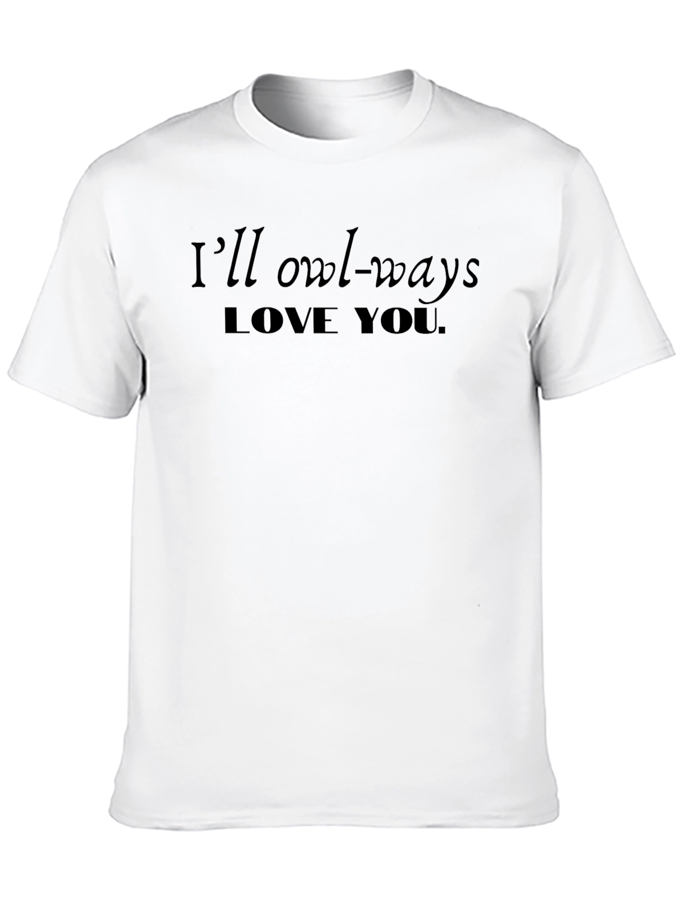 Black I'll Owl-Ways Love You T-Shirt - Soft Cotton Tee view 10
