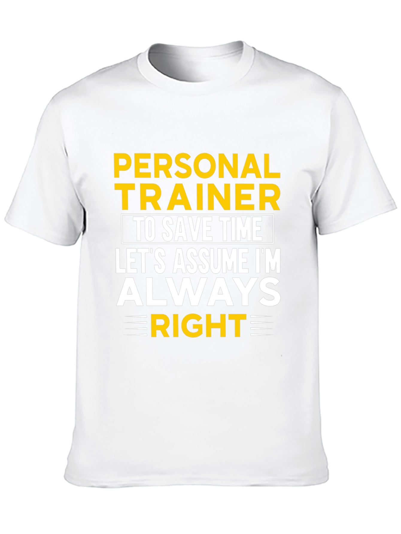 Black Personal Trainer Always Right Graphic Tee view 10