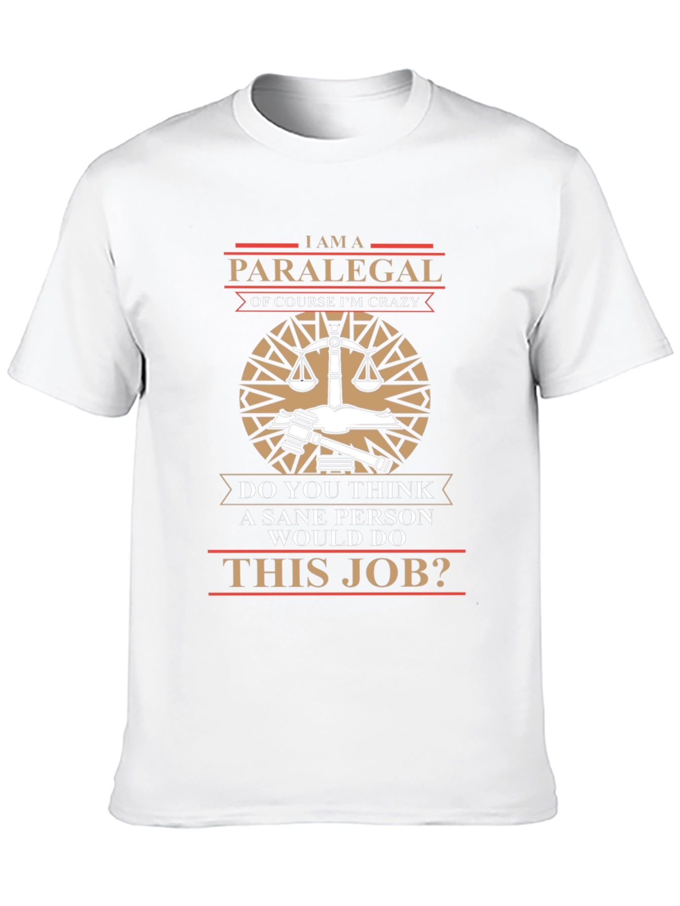 Black I'm A Paralegal Of Course I'm Crazy T-Shirt view 10