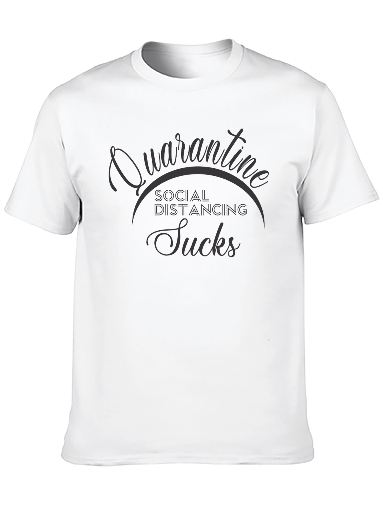 Black Quarantine Social Distancing Sucks T-Shirt view 10