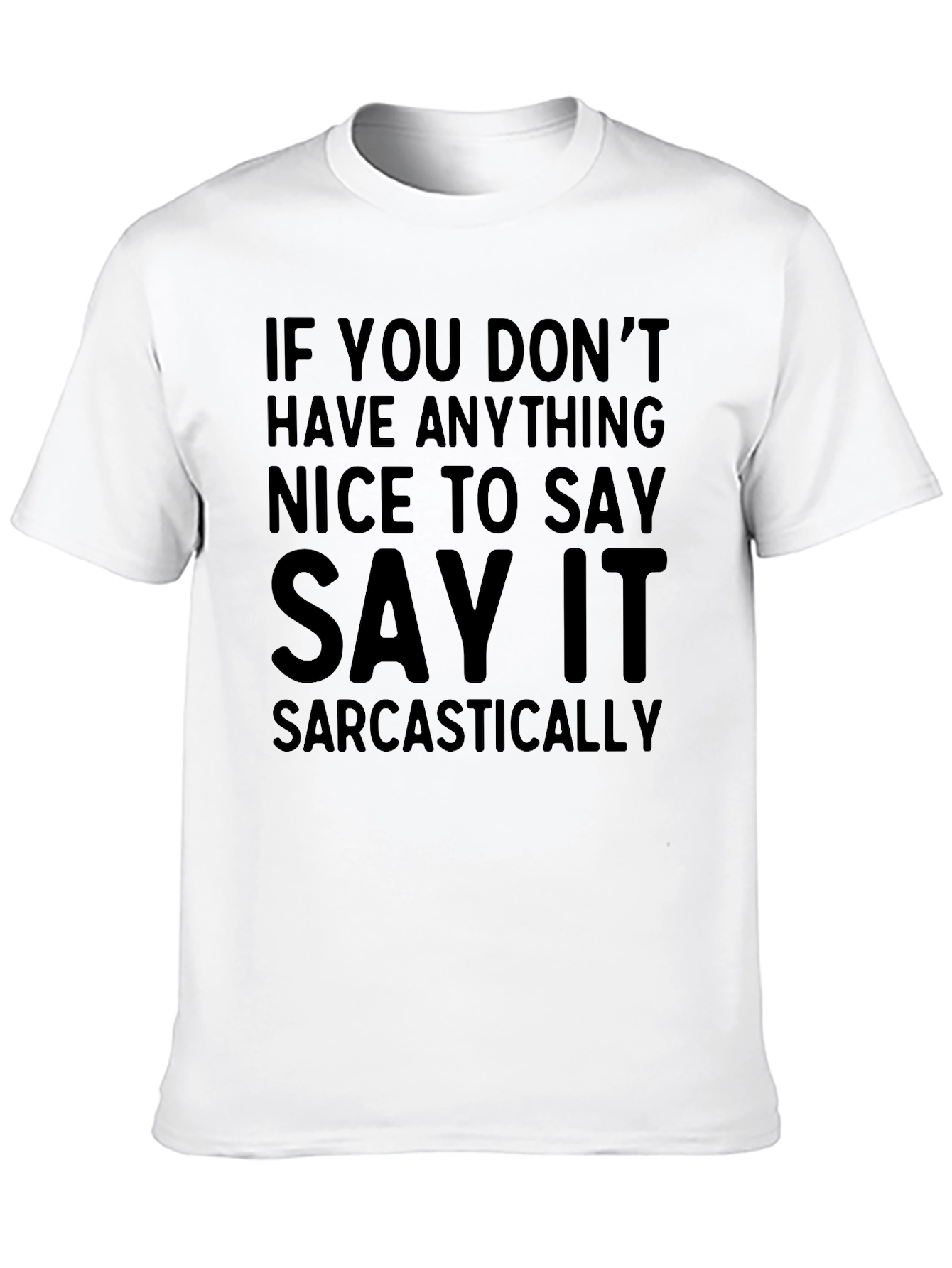 Black Sarcastic Humor Graphic Tee - Funny Statement Shirt view 10