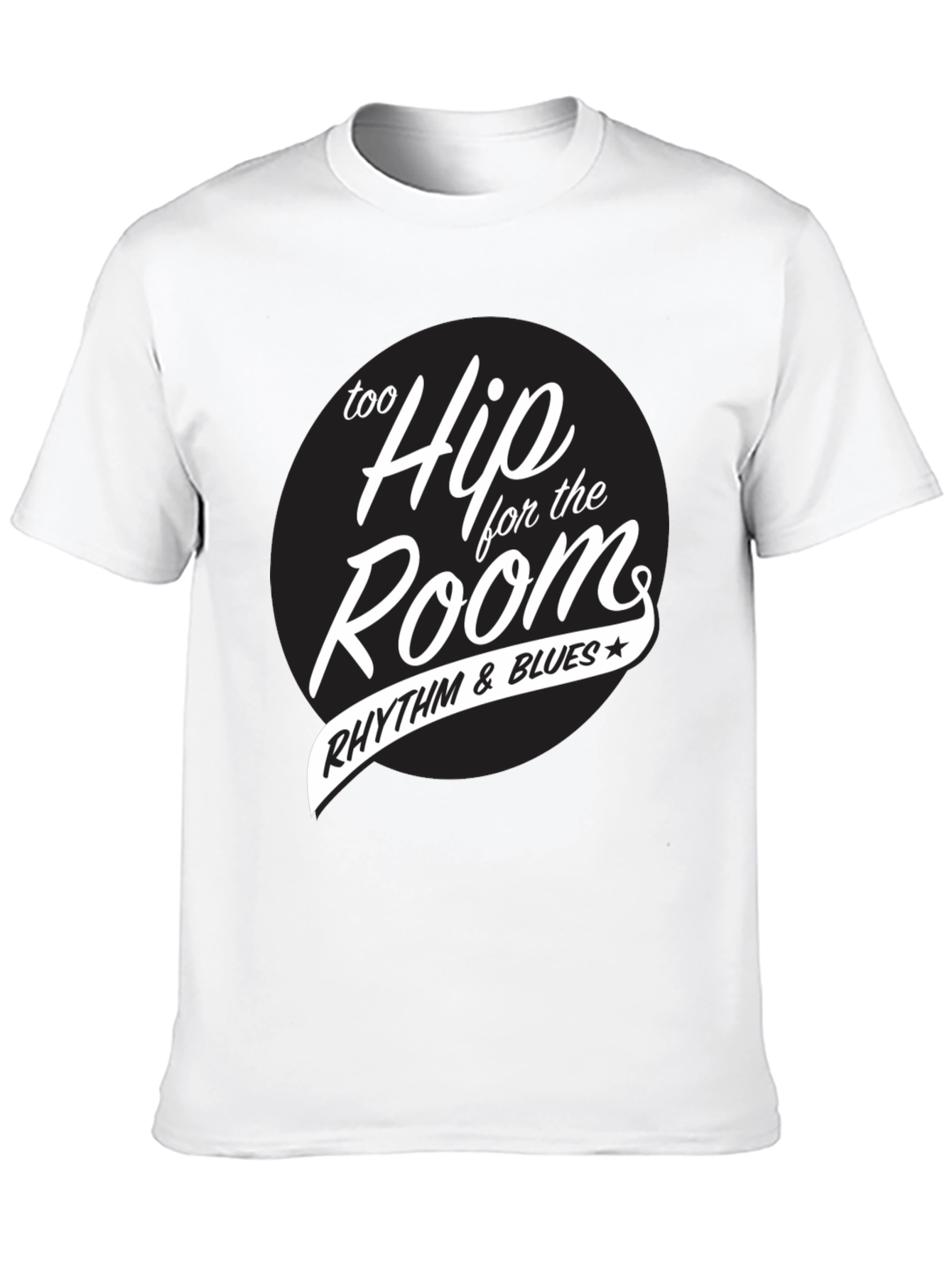 Black Too Hip for the Room Rhythm & Blues T-Shirt view 10